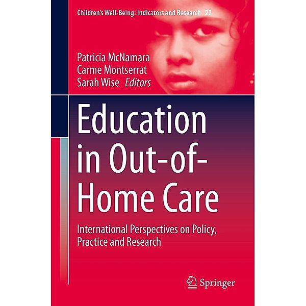 Education in Out-of-Home Care / Children's Well-Being: Indicators and Research Bd.22
