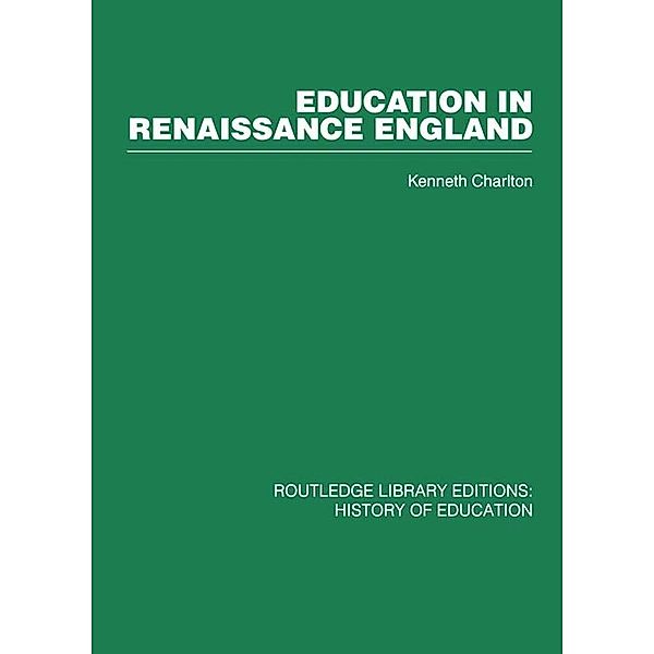 Education in Renaissance England, Kenneth Charlton