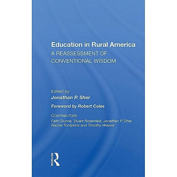 Education In Rural America, Jonathan P. Sher