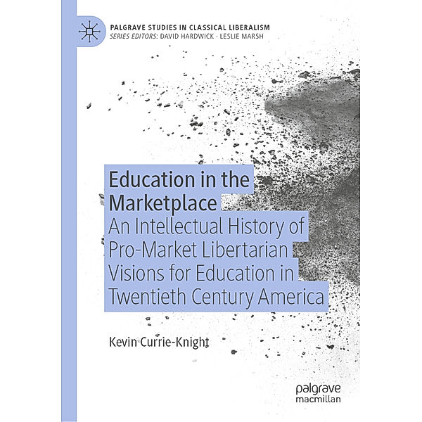 Education in the Marketplace, Kevin Currie-Knight