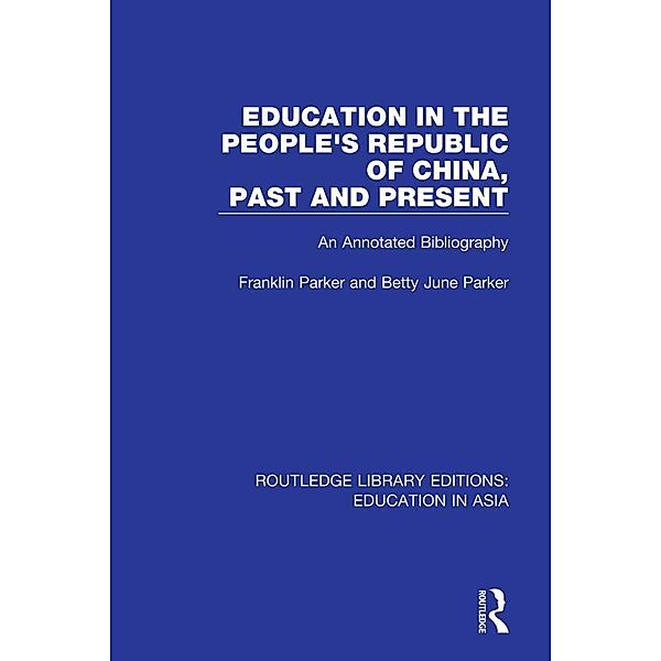 Education in the People's Republic of China, Past and Present, Franklin Parker, Betty June Parker