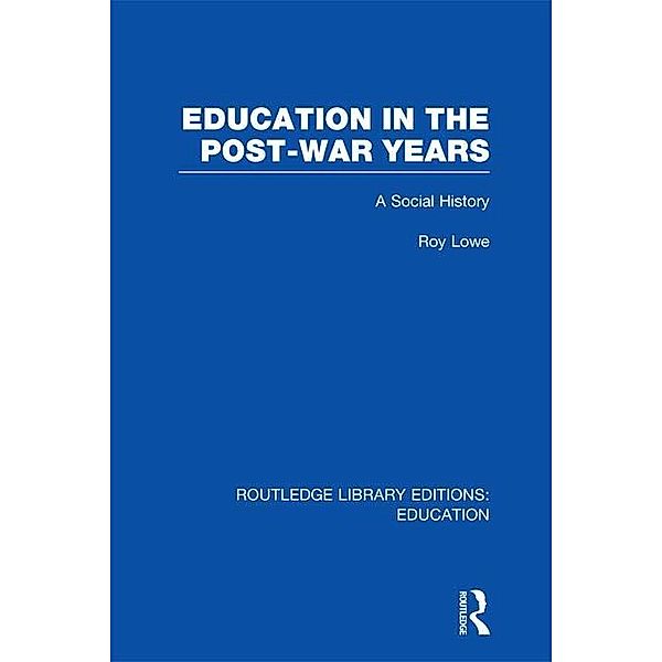 Education in the Post-War Years, Roy Lowe