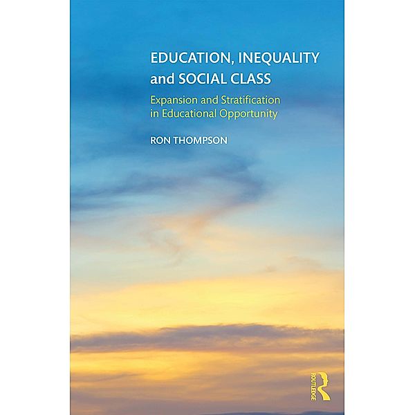 Education, Inequality and Social Class, Ron Thompson