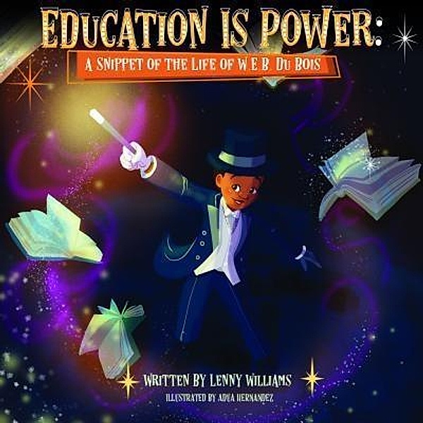 Education Is Power / Melanin Origins Black History Series Bd.7, Lenny Williams