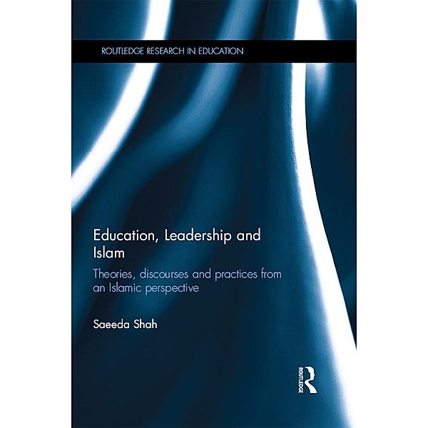 Education, Leadership and Islam, Saeeda Shah