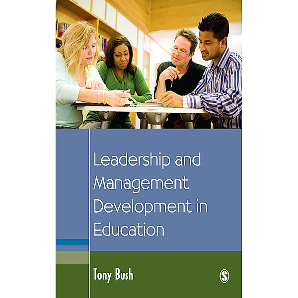 Education Leadership for Social Justice: Leadership and Management Development in Education, Tony Bush