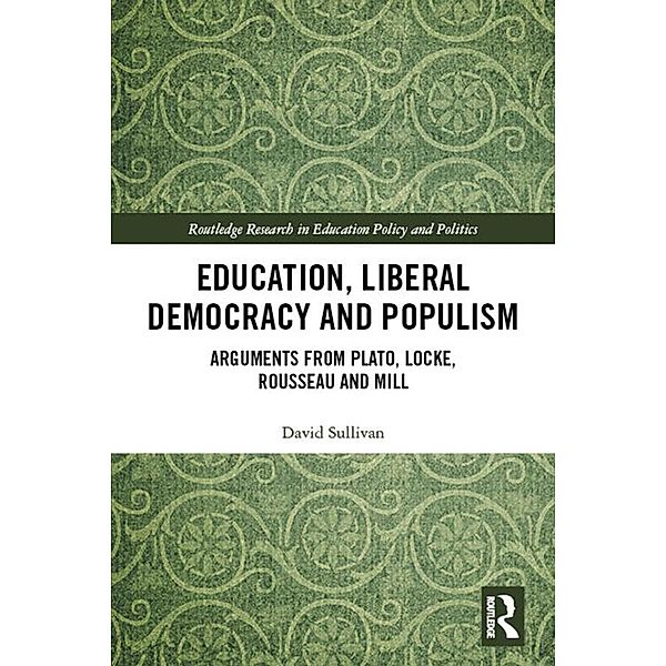 Education, Liberal Democracy and Populism, David Sullivan