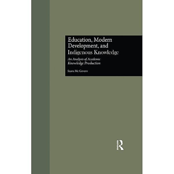 Education, Modern Development, and Indigenous Knowledge, Seana McGovern