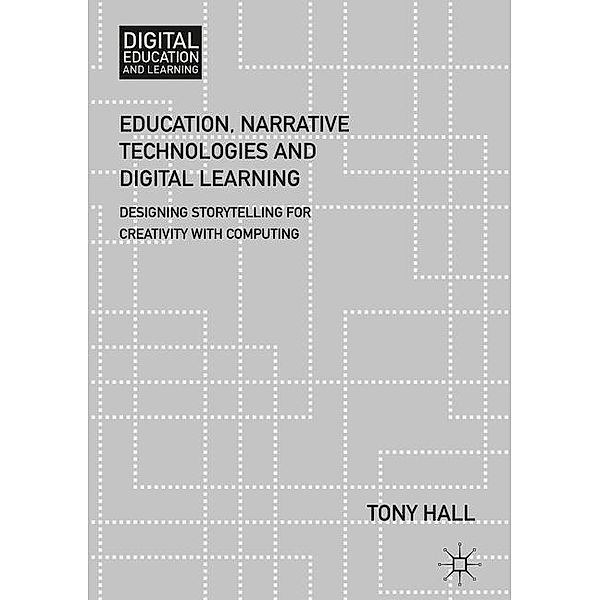 Education, Narrative Technologies and Digital Learning, Tony Hall