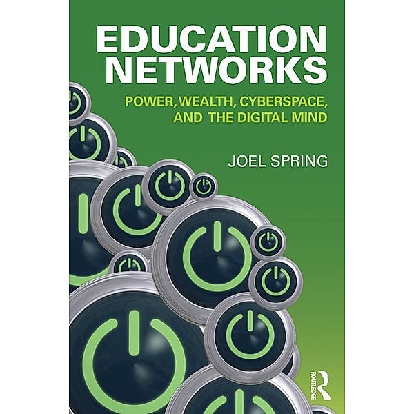Education Networks / Sociocultural, Political, and Historical Studies in Education, Joel Spring