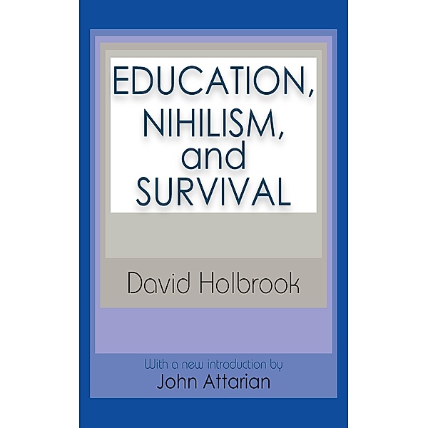Education, Nihilism, and Survival, Ernest Krausz