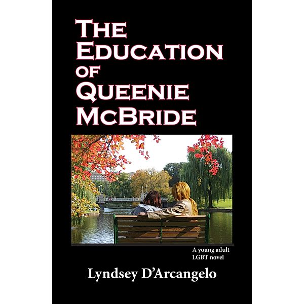 Education of Queenie McBride / Publishing Syndicate, Lyndsey D'Arcangelo