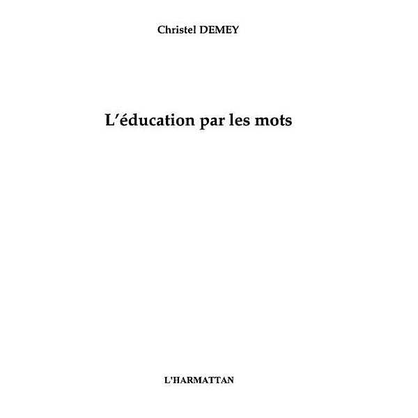 Education par les mots L' / Hors-collection, Trefon Theodore