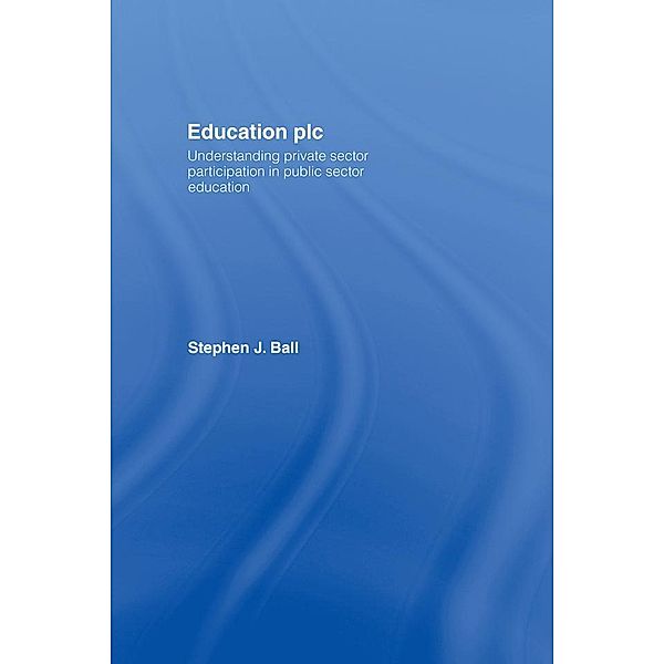 Education plc, Stephen J. Ball