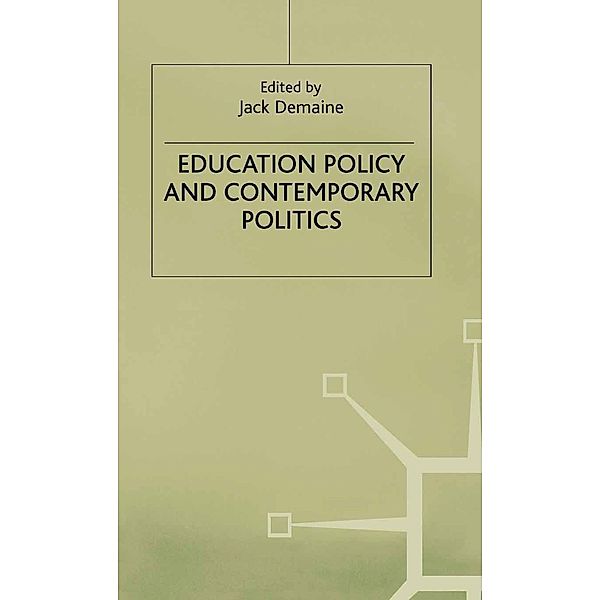 Education Policy and Contemporary Politics