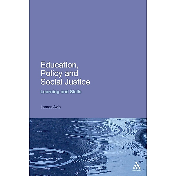 Education, Policy and Social Justice, James Avis