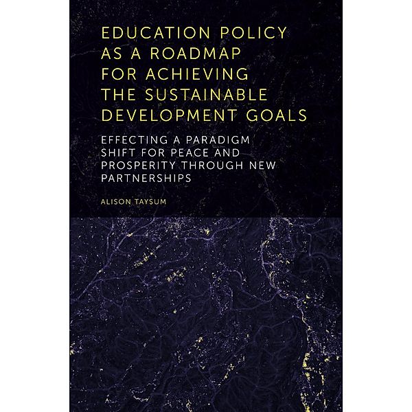 Education Policy as a Roadmap for Achieving the Sustainable Development Goals
