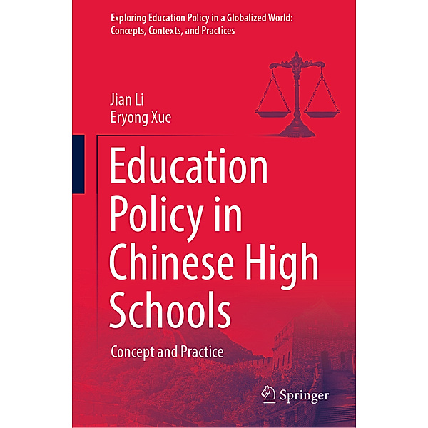 Education Policy in Chinese High Schools, Jian Li, Eryong Xue