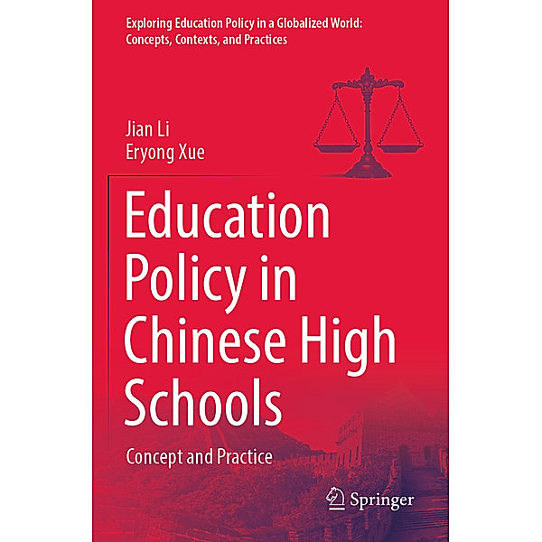 Education Policy in Chinese High Schools, Jian Li, Eryong Xue