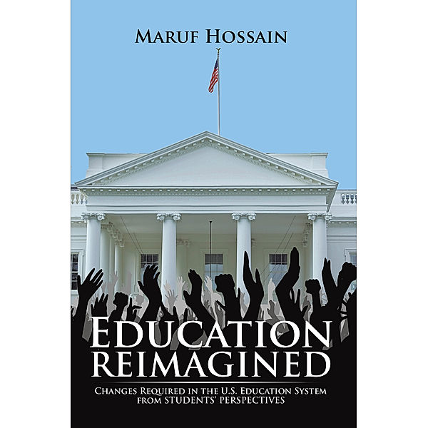 Education Reimagined, Maruf Hossain