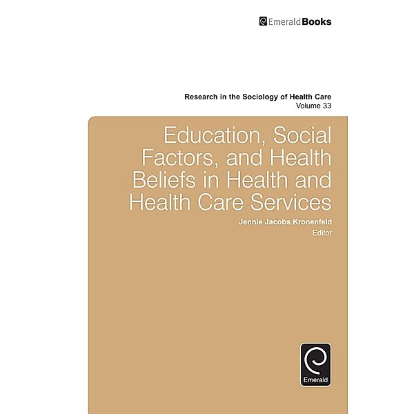 Education, Social Factors And Health Beliefs In Health And Health Care