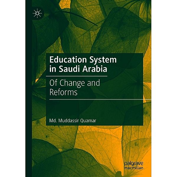 Education System in Saudi Arabia / Progress in Mathematics, Md. Muddassir Quamar