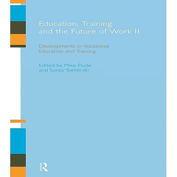 Education, Training and the Future of Work II