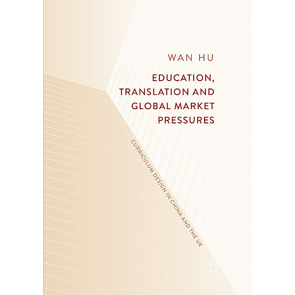 Education, Translation and Global Market Pressures, Wan Hu