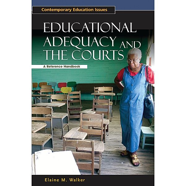 Educational Adequacy and the Courts, Elaine Walker