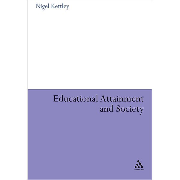 Educational Attainment and Society, Nigel Kettley