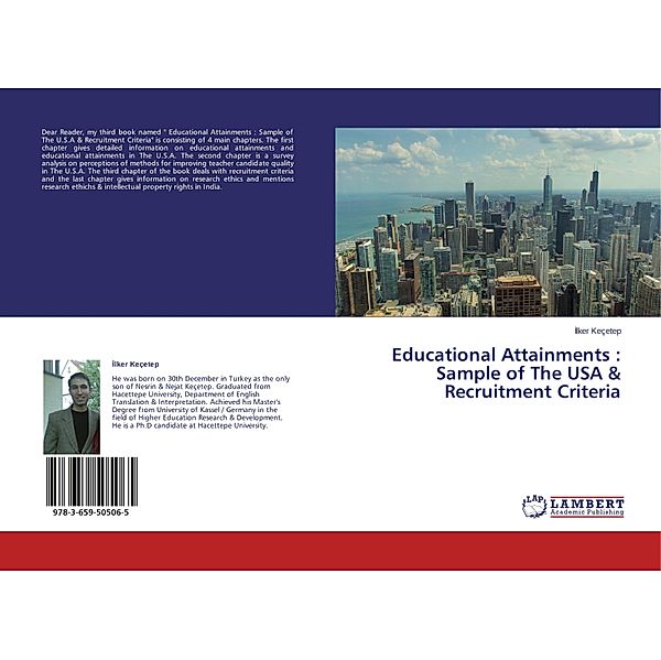 Educational Attainments : Sample of The USA & Recruitment Criteria, Ilker Keçetep