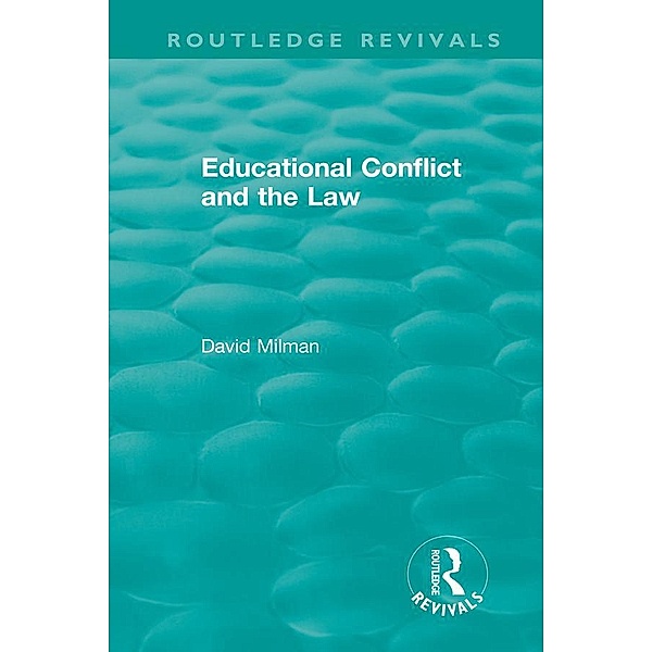 Educational Conflict and the Law (1986), David Milman