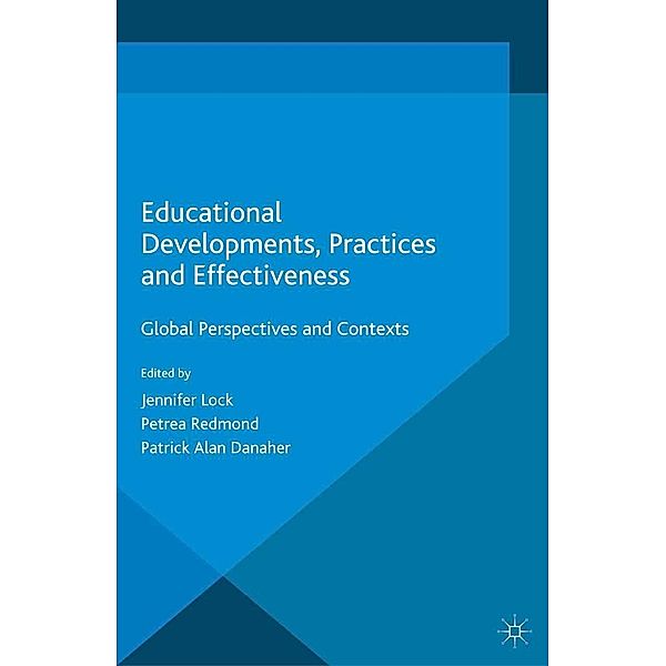 Educational Developments, Practices and Effectiveness