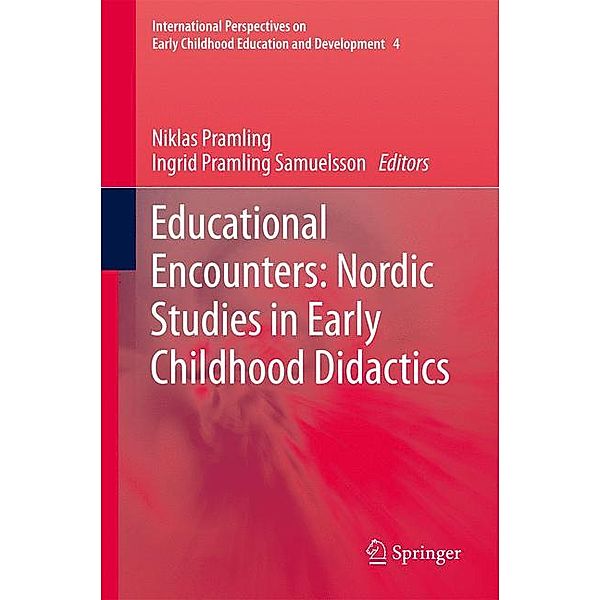 Educational Encounters: Nordic Studies in Early Childhood Didactics