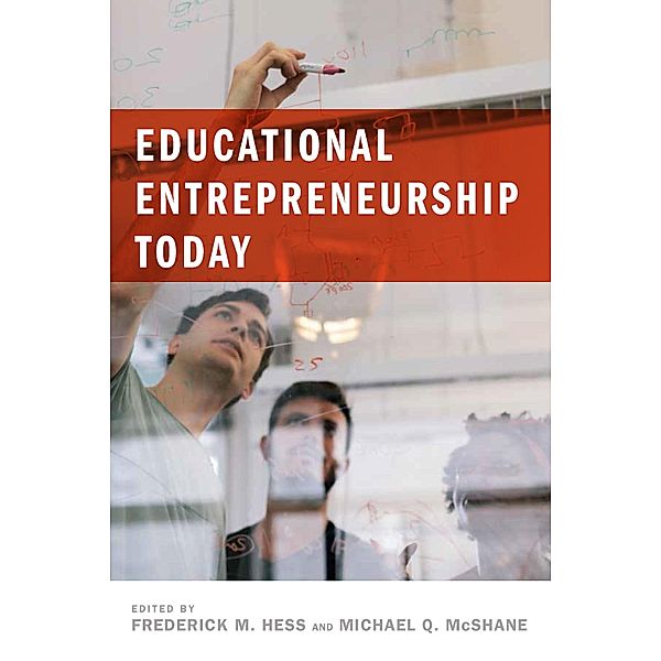 Educational Entrepreneurship Today / Educational Innovations Series