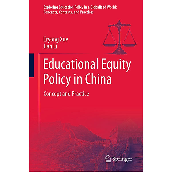 Educational Equity Policy in China, Eryong Xue, Jian Li