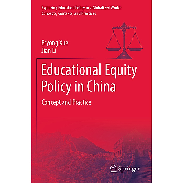 Educational Equity Policy in China, Eryong Xue, Jian Li