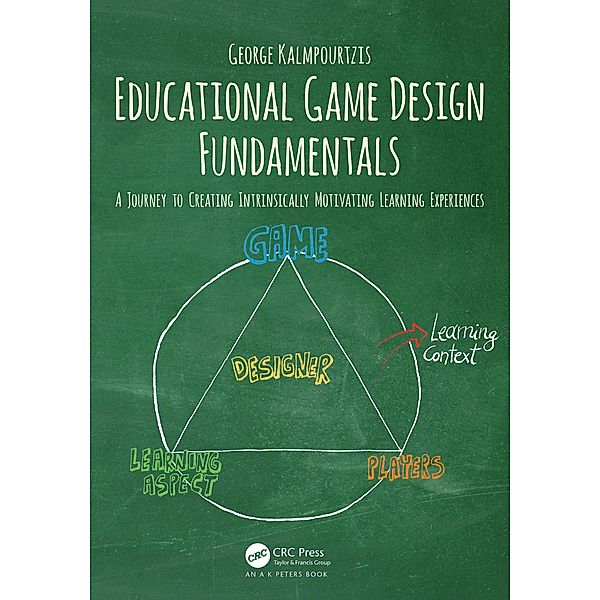 Educational Game Design Fundamentals, George Kalmpourtzis