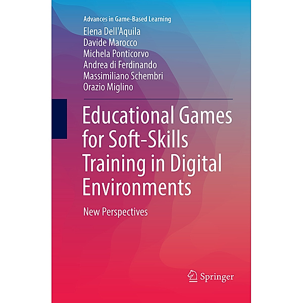 Educational Games for Soft-Skills Training in Digital Environments, Elena Dell'Aquila, Davide Marocco, Michela Ponticorvo, Andrea Di Ferdinando, Massimiliano Schembri, Orazio Miglino