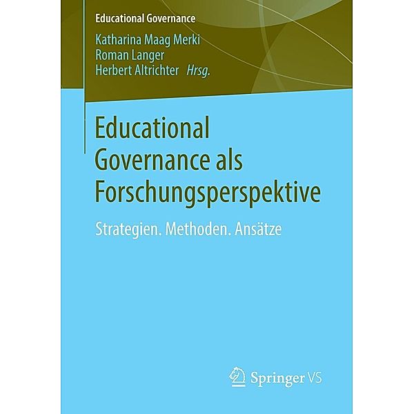 Educational Governance als Forschungsperspektive / Educational Governance Bd.17