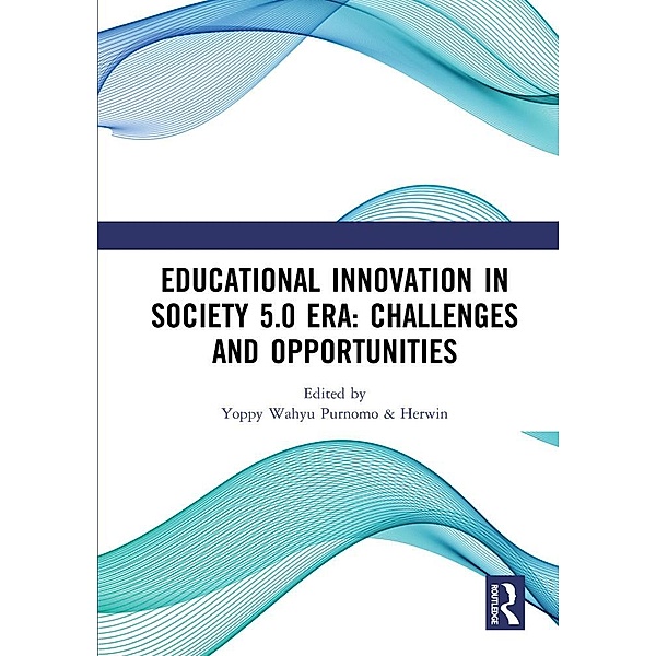 Educational Innovation in Society 5.0 Era: Challenges and Opportunities
