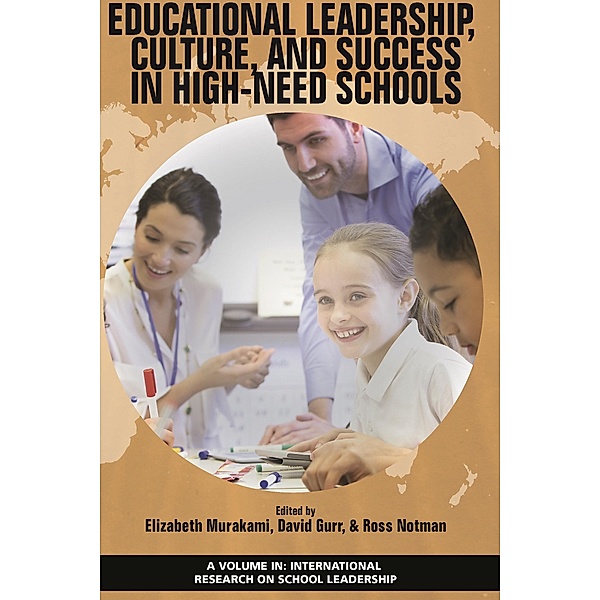 Educational Leadership, Culture, and Success in High-Need Schools
