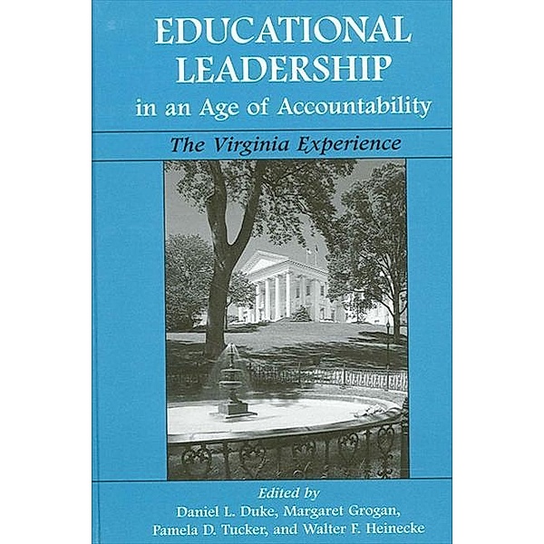 Educational Leadership in an Age of Accountability / SUNY series, Educational Leadership