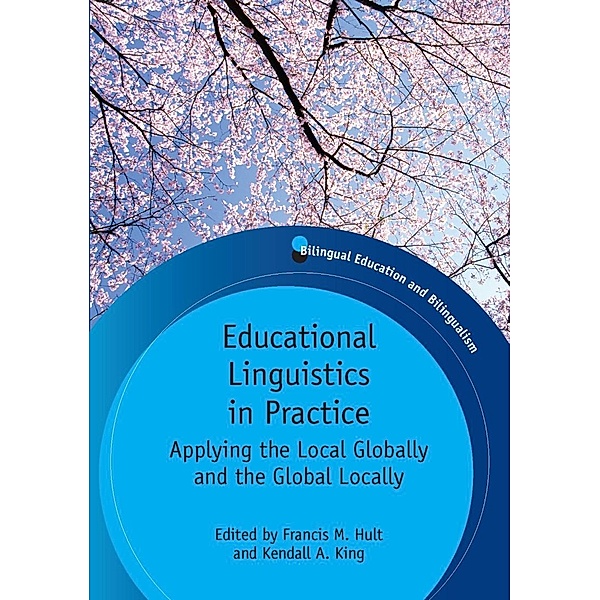 Educational Linguistics in Practice / Bilingual Education & Bilingualism Bd.78