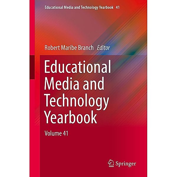 Educational Media and Technology Yearbook / Educational Media and Technology Yearbook Bd.41