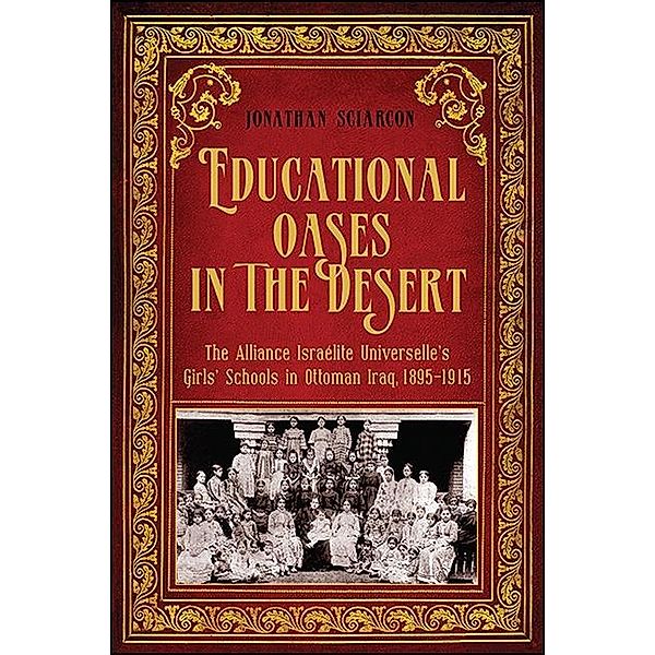 Educational Oases in the Desert, Jonathan Sciarcon