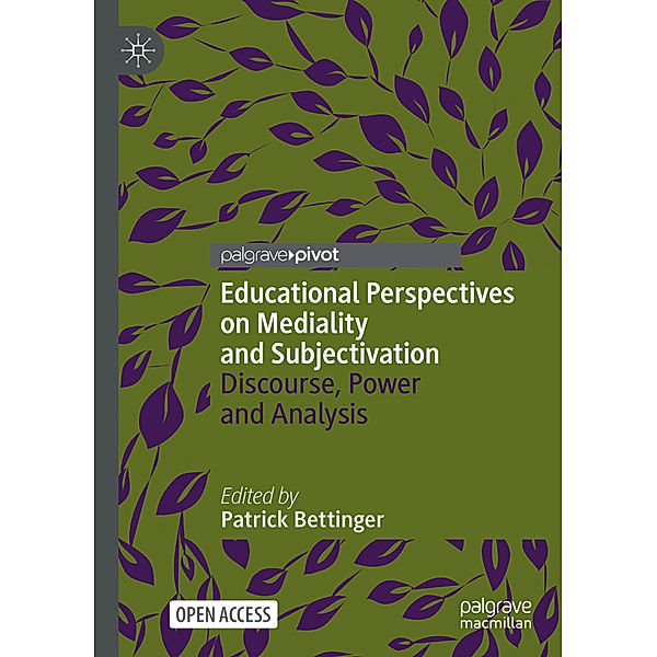 Educational Perspectives on Mediality and Subjectivation