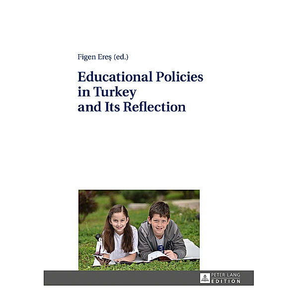 Educational Policies in Turkey and Its Reflection, Figen Eres