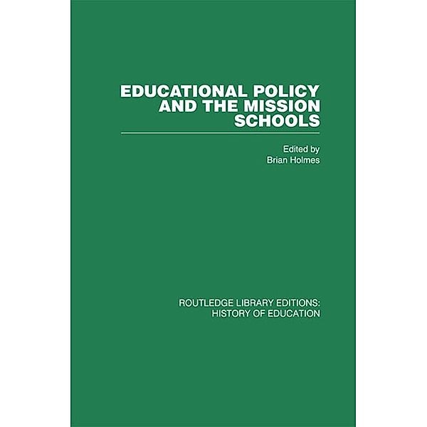 Educational Policy and the Mission Schools