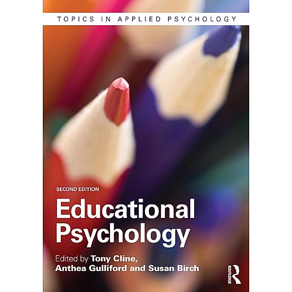 Educational Psychology, Norah Frederickson, Andy Miller, Tony Cline, Anthea Gulliford, Susan Birch